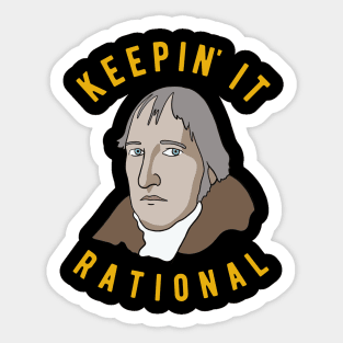 Hegel Philosophy - Keepin it rational Sticker